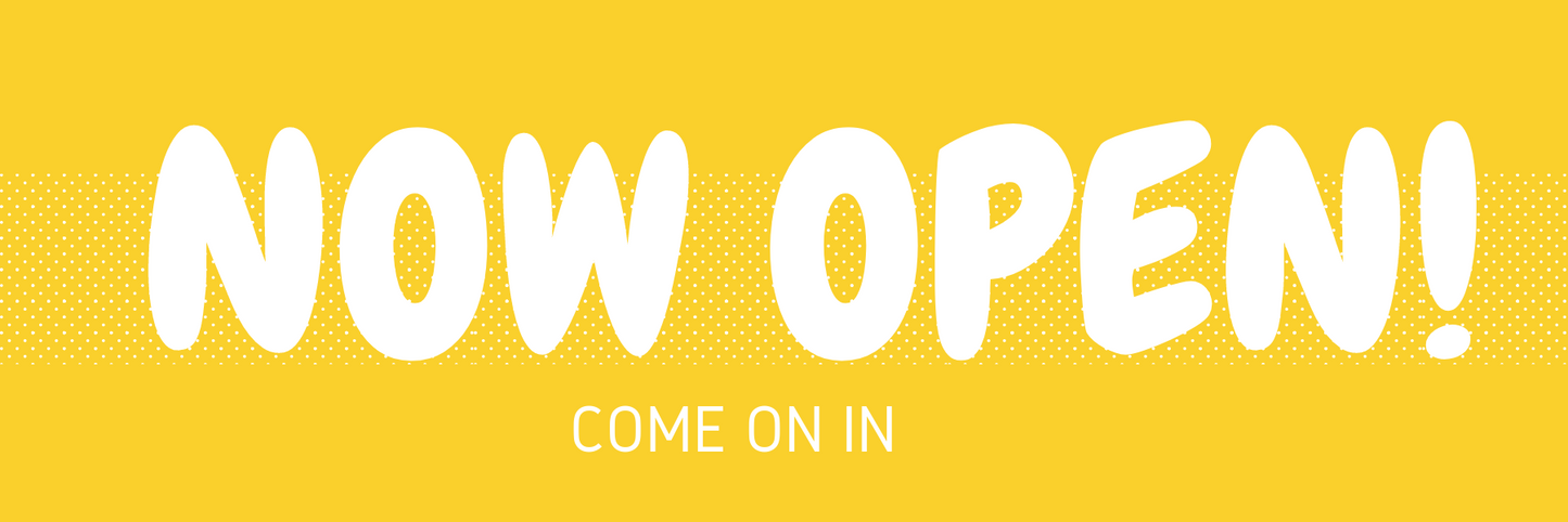 Now Open Banner Option 1