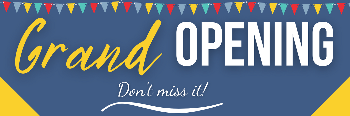 Grand Opening Banner Option 1